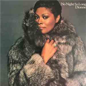 Dionne Warwick - No Night So Long