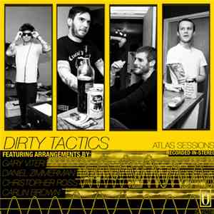 Dirty Tactics - Atlas Sessions