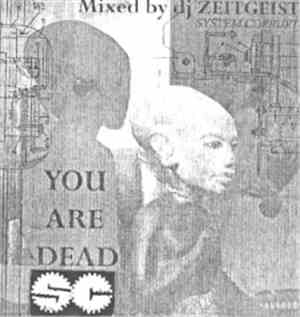 DJ Zeitgeist - You Are Dead