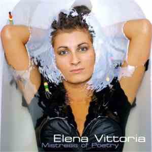 Elena Vittoria - Mistress Of Poetry