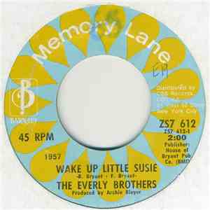 Everly Brothers - Wake Up Little Susie / Maybe Tomorrow