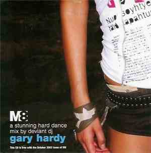 Gary Hardy - A Stunning Hard Dance Mix By Deviant DJ Gary Hardy