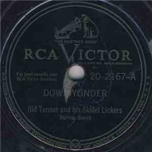 Gid Tanner And His Skillet Lickers - Down Yonder / Back Up And Push