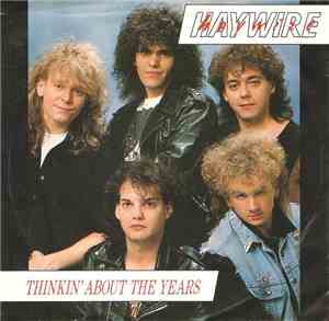 Haywire  - Thinkin' About The Years