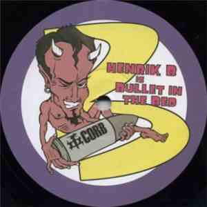 Henrik B - Bullet In The Bed
