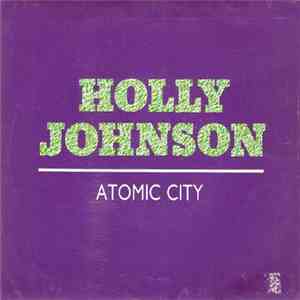 Holly Johnson - Atomic City