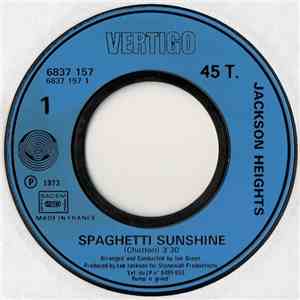 Jackson Heights - Spaghetti Sunshine / Public Romance