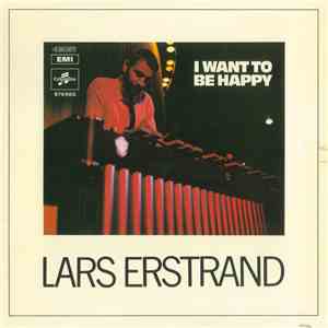 Lars Erstrand - I Want To Be Happy
