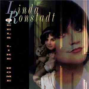 Linda Ronstadt - Feels Like Home