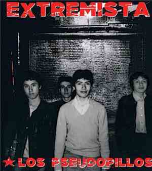 Los Pseudopillos - Extremista!