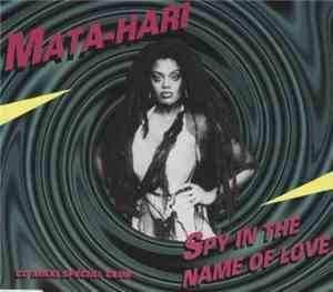 Mata Hari  - Spy In The Name Of Love