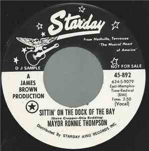 Mayor Ronnie Thompson - Sittin' On The Dock Of The Bay / It Couldn't Happen ...