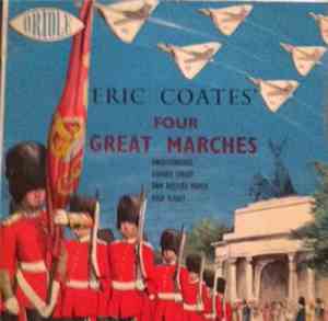 Michael Freedman - Four Great Marches By Eric Coates