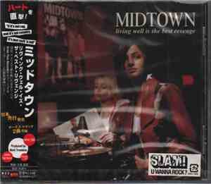 Midtown - Living Well Is The Best Revenge