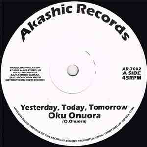 Oku Onuora - Yesterday, Today, Tomorrow