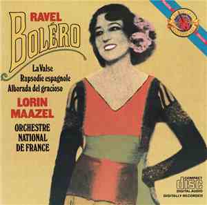 Orchestre National De France, Lorin Maazel, Maurice Ravel - Ravel Boléro