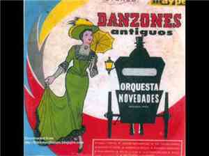 Orquesta Novedades, Orquesta Tipica - Danzones Antiguos
