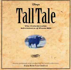 Randy Edelman - Tall Tale: The Unbelievable Adventures Of Pecos Bill