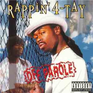 Rappin' 4-Tay - Off Parole
