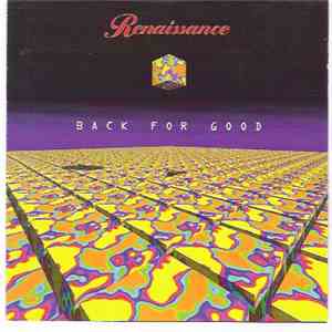 Renaissance  - Back For Good