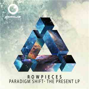 Rowpieces - Paradigm Shift