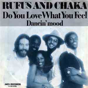 Rufus And Chaka - Do You Love What You Feel