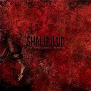 Shai Hulud - That Within Blood Ill-Tempered
