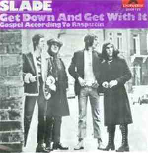 Slade - Get Down And Get With It