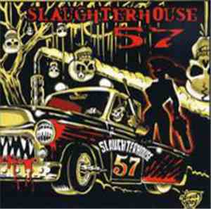 Slaughterhouse 57 - Fuck Tomorrow