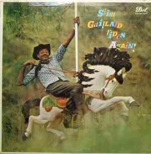 Slim Gaillard - Slim Gaillard Rides Again