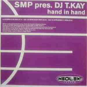 SMP  Pres. DJ T-Kay - Hand In Hand