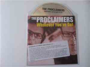 The Proclaimers - Whatever You've Got