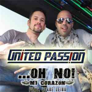 United Passion Feat. Lyane Leigh - ...Oh No! (Mi Corazon)