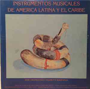 Various - Instrumentos Musicales De America Latina Y EL Caribe - Serie Orga ...