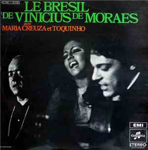Vinicius De Moraes Avec Maria Creuza Et Toquinho - Le Brésil De Vinicius De ...