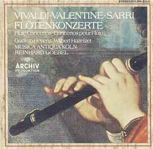 Vivaldi • Valentine • Sarri • Gudrun Heyens • Wilbert Hazelzet • Musica Ant ...