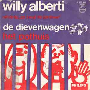 Willy Alberti - De Dievenwagen / Het Pothuis