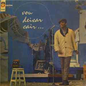 Wilson Simonal - Vou Deixar Cair