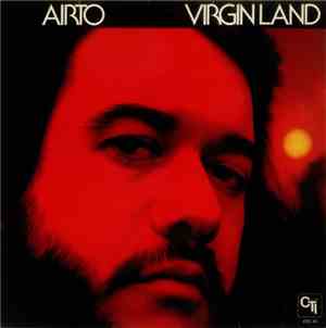 Airto - Virgin Land