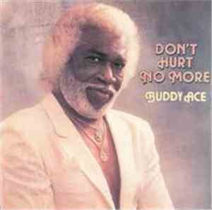 Buddy Ace - Don't Hurt No More