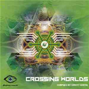 Candy Cartel - Crossing Worlds