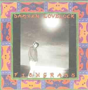 Damien Lovelock - Fishgrass