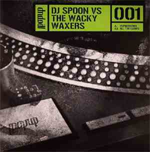 DJ Spoon  vs The Wacky Waxers - Hypnotizing