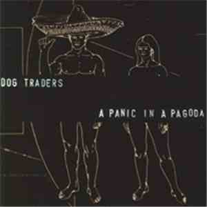 Dog Traders - A Panic In A Pagoda