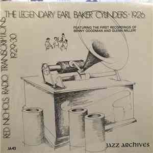 Earl Baker, Red Nichols - The Legendary Earl Baker Cylinders 1926 - Red Nic ...
