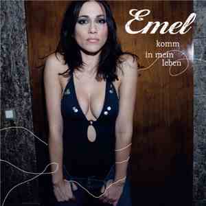 Emel - Komm In Mein Leben
