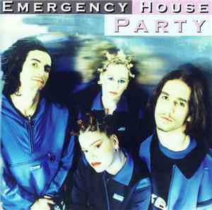 Emergency House - Party