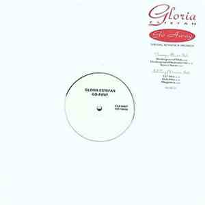 Gloria Estefan - Go Away