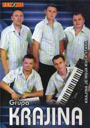 Grupa Krajina - Krajina Je Moja Kuća Stara