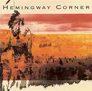 Hemingway Corner - Hemingway Corner
